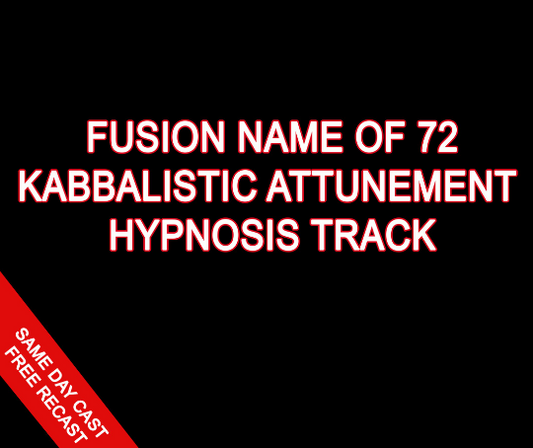 FUSION Name of 72 Kabbalistic Attunement Hypnosis track