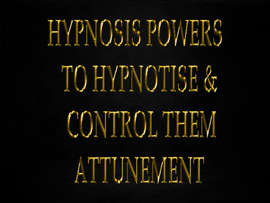 Unlock Your Hypnosis Powers: Attune to Hypnotize and Control Them