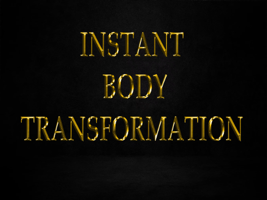 Instant Body Transformation: Modify Your Body Without Surgery Spell