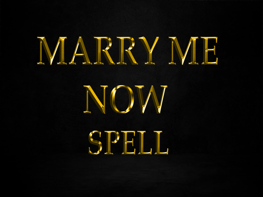 Marry Me Now Spell
